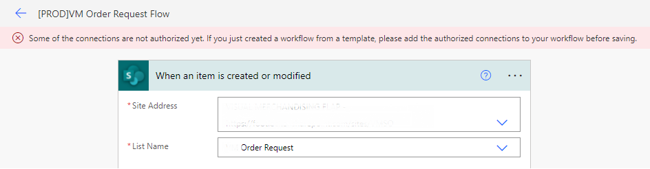 Error: Some of the connections are not authorized yet. If you just created a workflow from a template, please add the authorized connections to your workflow before saving. 